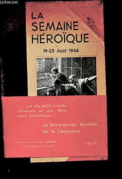 La semaine hroque - 19-25 aout 1944