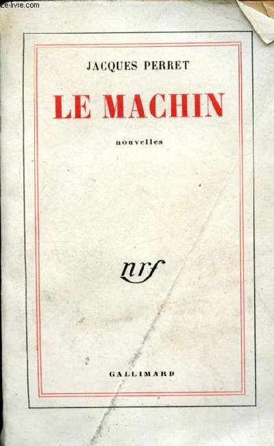 Le machin - nouvelles