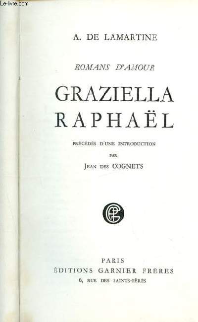 Graziella raphael - romans d'amour - precedes d'une introduction par jean des cognets