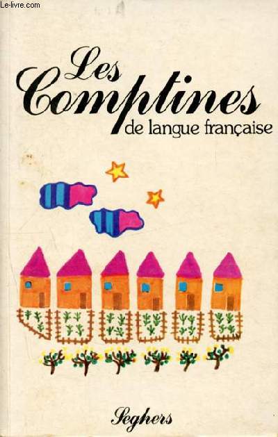 Les comptines de langue franaise - 13eme edition- la communaute radiophonique des programmes de langue francaise - collection P.S.