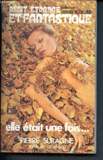 Elle etait une fois... - recits etranges et fantastiques - collection horizons de l'au-dela - N25