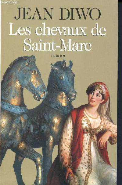 Les chevaux de saint marc - roman