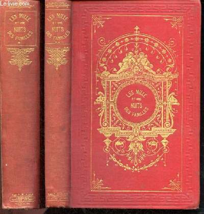Les milles et une nuits des familles - 2 volumes : tome 1 et tome 2 - contes arabes traduits par Galland