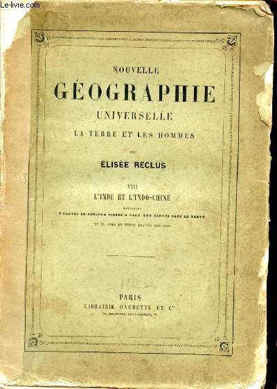 Nouvelle geographie universelle la terre et les hommes - tome VIII - L'inde et l'indo-chine