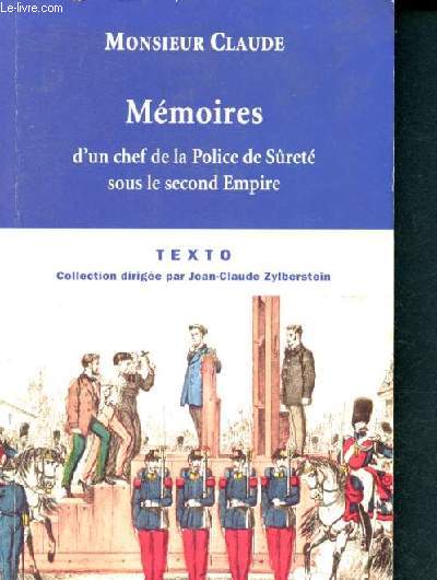 Memoires d'un chef de la police de surete sous le second empire