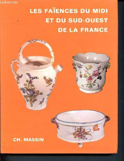 Les faiences du midi et du sud ouest de la france