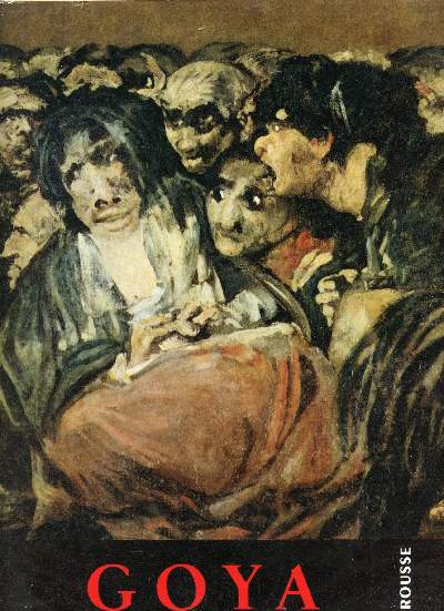 Goya Collection Les plus grands peintres