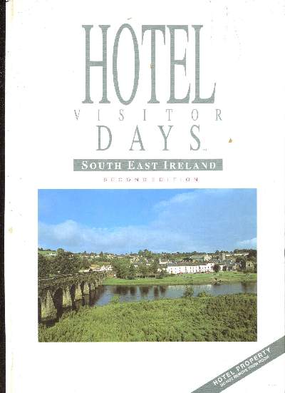 Hotel Visitor Days South East Ireland Second Edition Sommaire : Map of religion ; Festivals, Fairs & Occasions ; Museums & Galleries ; Wexford.....