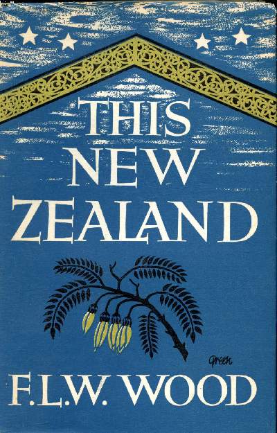 This New Zealand Sommaire : Rough Island Story ; The Wanderings of the Peoples ; Foundation stones....