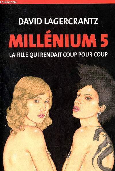 Millnium 5 - La fille qui rendait coup pour coup - Collection actes Sud