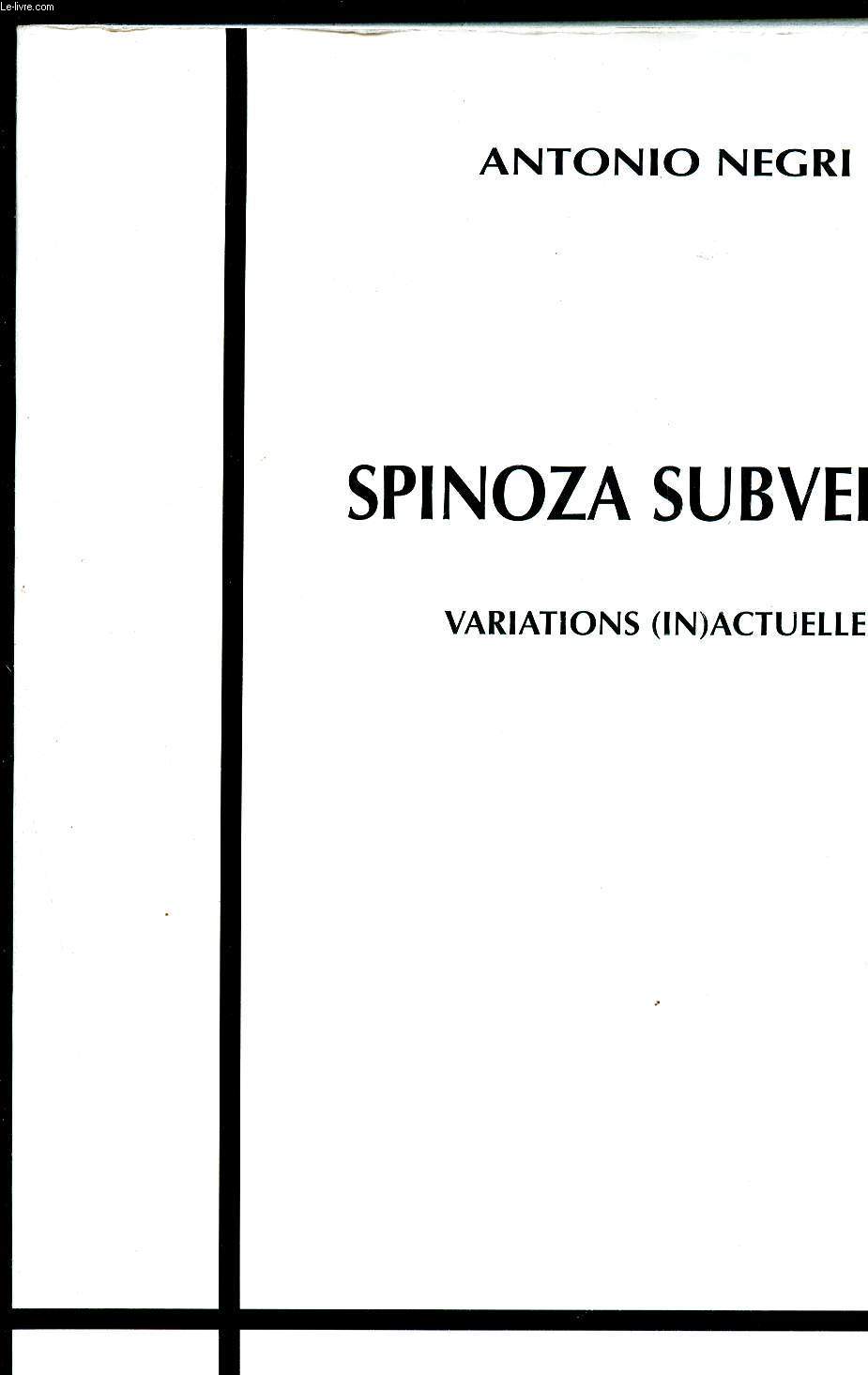 Spinosa Subversif - variations (in)actuelles