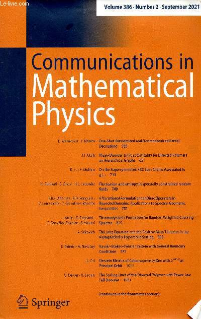 Communications in Mathematical Physics volume 386 number 2 september 2021 - One shot randomized and nonrandomized partial decoupling (E.Wakakuwa, Y.Nakata) - weak disorder limit at criticality for directed polymers on hierarchical graphs (J.T.Clark) ...