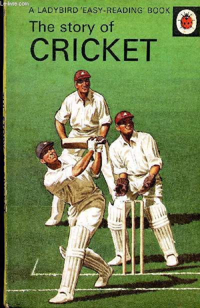 The story of cricket - a ladybird 'easy-reading' book