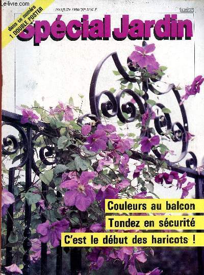 Spcial jardin n2 mai-juin 1984 - couleurs au balcon, tondez en scurit, c'est le dbut des haricots - avant et aprs les Saints de Glace - le splantes  massif - elles fleurissent en grimpant - pour rver - par les soirs d't