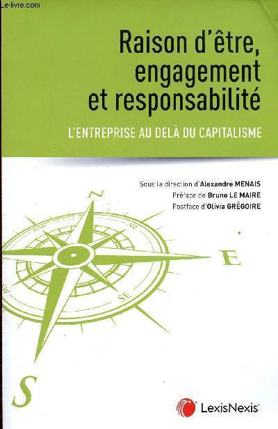 Raison d'tre, responsabilit et engagement, l'entreprise au del du capitalisme