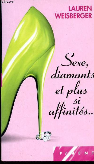 Sexe, diaments et plus si affinits... - Collection Piment