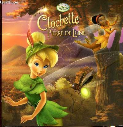 Clochette et la pierre de lune