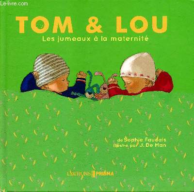 Tom&Lou - Les jumeaux  la maternit