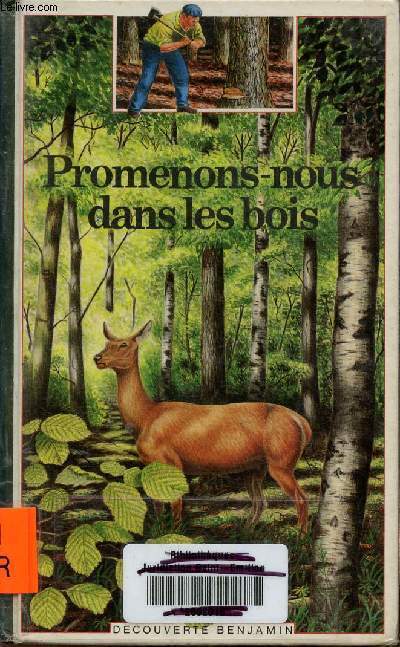 Promenons-nous dans les bois - collection dcouverte benjamin n73.