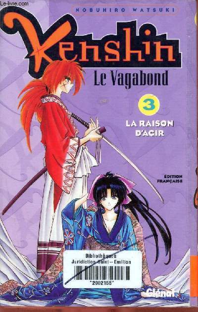 Kenshin le vagabond, tome 3 : La raison d'agir