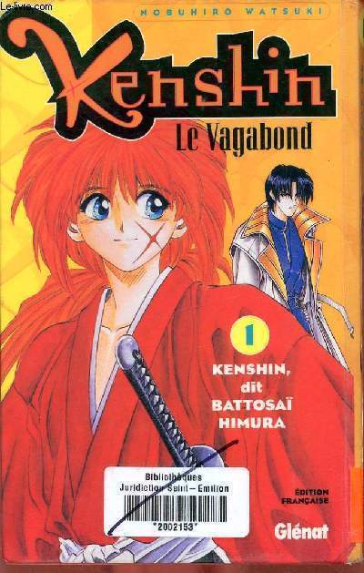 Kenshin le vagabond, tome 1 : Kenshin dit Battosai Himura