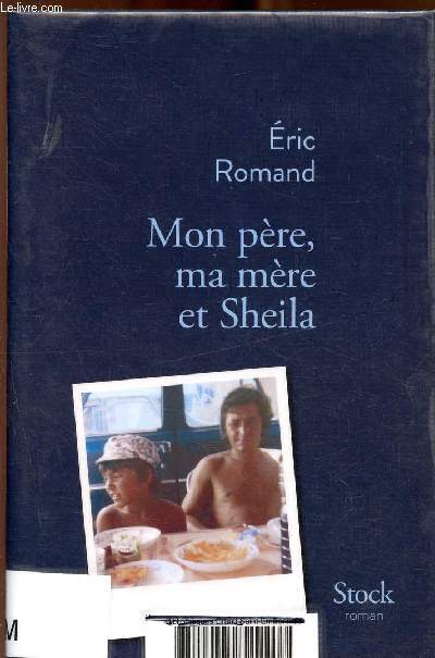 Mon pre, ma mre et Sheila