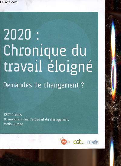 2020 : Chronique du travail loign, demandes de changement ?