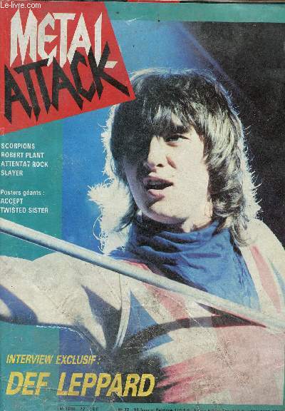 Metal attack - n22 mai 1996 - Scorpions, robert plant, attentat rock, slayer, posters gants : accept, twiested sister - interview exclusif : def leppard.