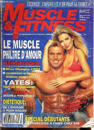 Muscle & fitness, le magazine du bodybuilding et du fitness n mondial, n76 fevrier 1994 (vos rubriques - dietetique&physiologie - entranement - comptition - profile - du cot des femmes...)