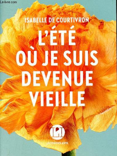 L't o je suis devenue vieille