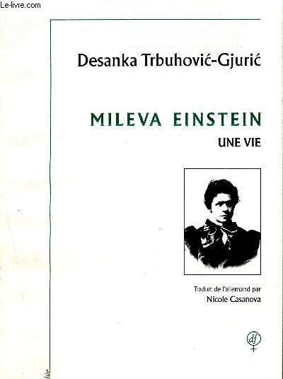 Mileva Einstein, une vie