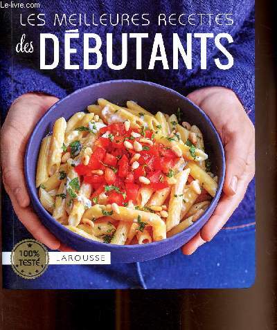 Les meilleures recettes des debutants