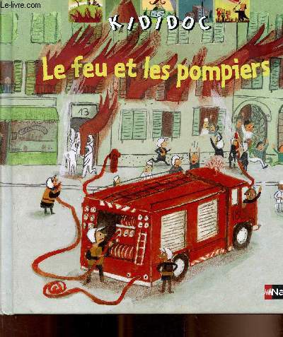 Kididoc, le feu et les pompiers