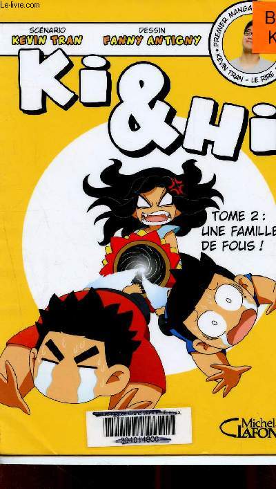 Ki&Hi - tome 2 : une famille de fous !