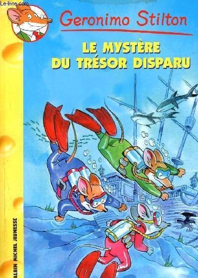 Geronimo Stilton, le mystre du trsor a disparu.