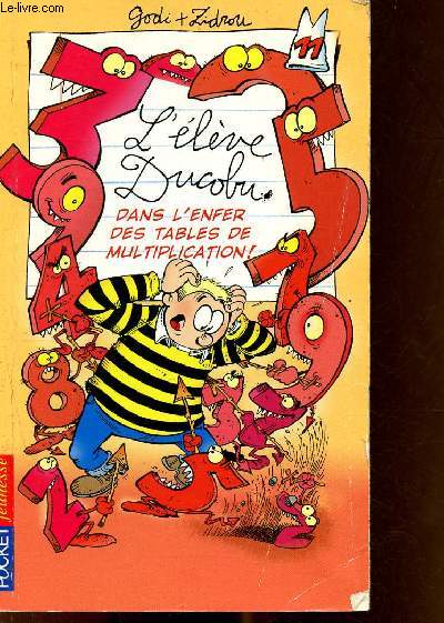 L'lve Ducobu, dans l'enfer des tables de multiplication ! (collection pocket jeunesse n1564 )