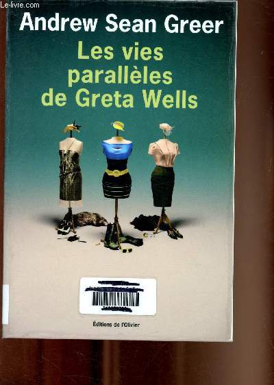 Les vies parallles de Greta Wells