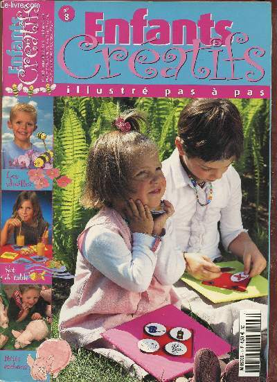Enfants cratifs, illustr pas  pas. n8, mai juin juillet 2005. Panier d'ail, gateau de fleurs, pour maman ! instruments, set de table, galion, space moutain, carnet de notes, rideau de pailles, petits cochons, petits pots de coquilles, petites abeilles