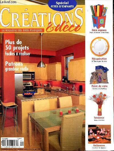 Crations & dco Volume 2 numro 1- Dco express - Un amour d'album - Scrapbooking - Souvenirs d'enfance - Livres de posie - Porte-pinceaux en pte Fimo - L'arche de No - Hansel et Gretel - 1,2,3 Saladier - Rayons de soleil - Vases d'automne - Restaurer