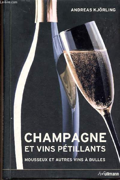 Champagne et vins ptillants mousseux et autres vins  bulles