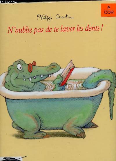 N'oublie pas de te laver les dents !