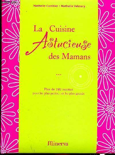 La cuisine astucieuse des mamans