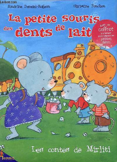 La petite souris des dents de lait - Collection Les contes de Mirliti