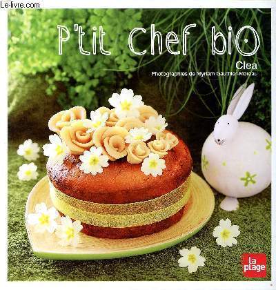 P'tit chef bio