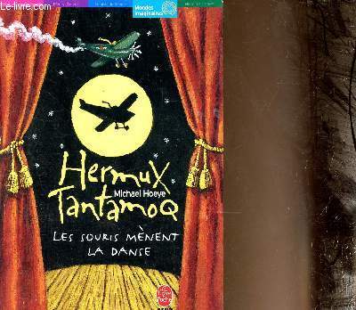 Une aventure d'Hermux Tantamoq - Les souris mnent la danse -Collection mondes imaginaires n1276.