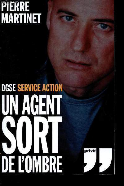DGSE Service Action - Un agent sort de l'ombre.