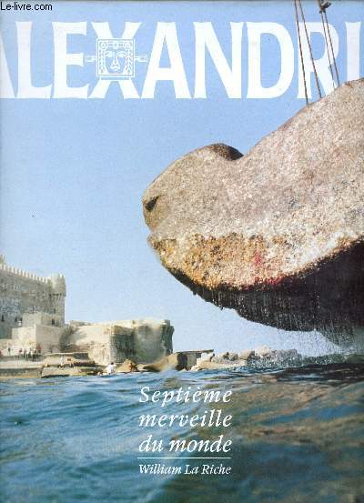 Alexandrie septime merveille du monde.
