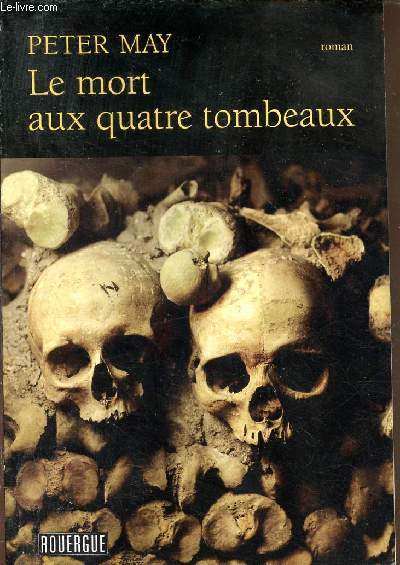 Le mort aux quatre tombeaux.