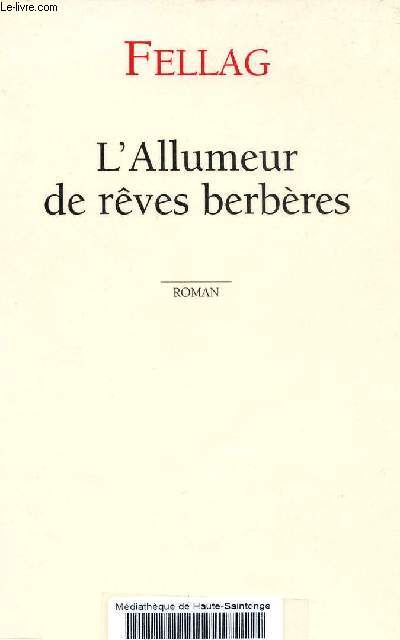 L'Allumeur de rves bervres.