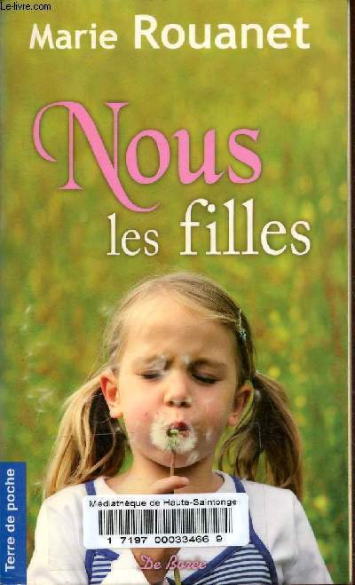 Nous les filles - Collection Terre de poche n99.